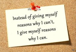 Instead-of-giving-myself-reasons-why-I-cant